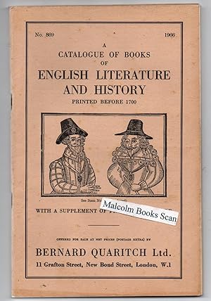 A Catalogue of Books of English Literature & History printed before 1700, with a supplement of Fr...