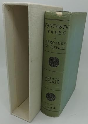 FANTASTIC TALES OR THE WAY TO ATTAIN - A BOOK FULL OF PANTAGRUELISM NOW FOR THE FIRST TIME DONE I...