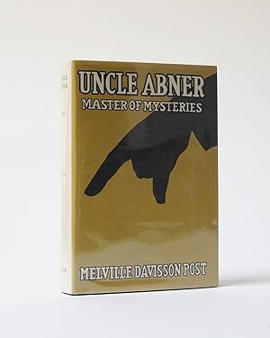 Uncle Abner. Master of Mysteries