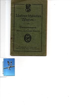 Unsere schönsten Weisen. Vereinsliederbuch des Männer-Turnvereins Cuxhaven.