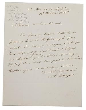 Letter to the French orientalist Joseph Toussaint Reinaud.Paris (Rue de la Pépinière), 18 October...