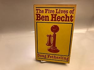 The Five Lives of Ben Hecht