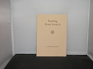 The Workshop Press - Prospectus for Starting from Scratch : Forty-five years of Development on We...