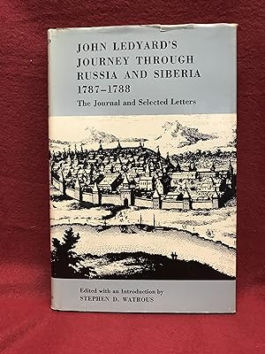 Journey through Russia and Siberia, 1787-1788 (The journal and selected letters ed. with an intro...