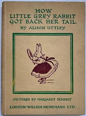 How Little Grey Rabbit Got Back Her Tail