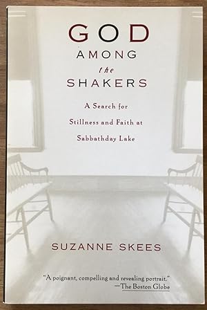 God Among the Shakers: A Search for Stillness and Faith at Sabbathday Lake