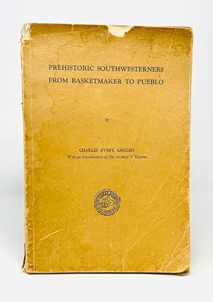 Prehistoric Southwesterners from Basketmakers to Pueblo