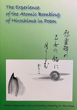 The Experience of the Atomic Bombing of Hiroshima in Poem