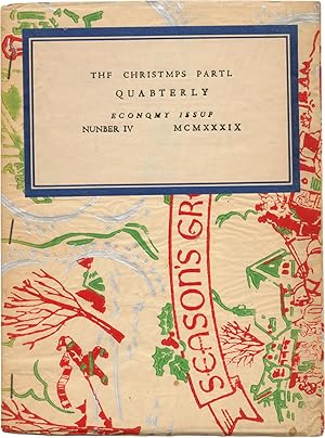 THE CHRISTMPS PARTL QUABTERLY : ECONQMY ISSUF : NUNBER IV MCMXXXIX [i.e. CHRISTMAS PARTY QUARTERL...