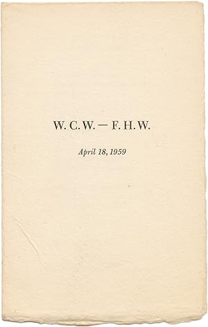 W.C.W. - F.H.W. APRIL 18, 1959 ["To Be Recited to Flossie on Her Birthday"]