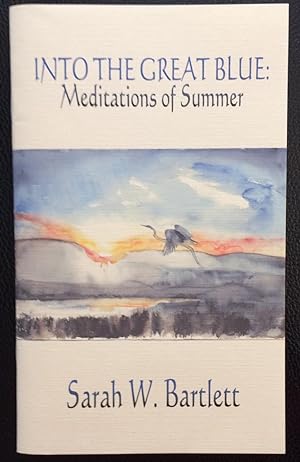 Into the Great Blue: meditations of summer