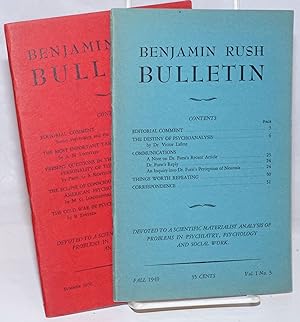 The Benjamin Rush Bulletin [Vol 1 Nos. 3 and 4]