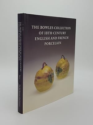 THE BOWLES COLLECTION OF 18TH-CENTURY ENGLISH AND FRENCH PORCELAIN