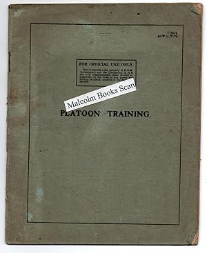 Platoon Training, For Official Use Only / property of H.B.M Government T/1919