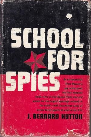 School For Spies. The ABC of How Russia's Secret Service Operates