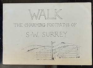 Walk the Charming Footpaths of S-W Surrey