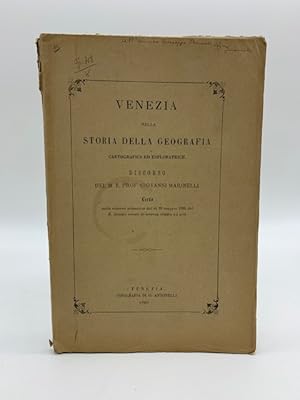 Venezia nella storia della geografia cartografica ed esploratrice. Discorso