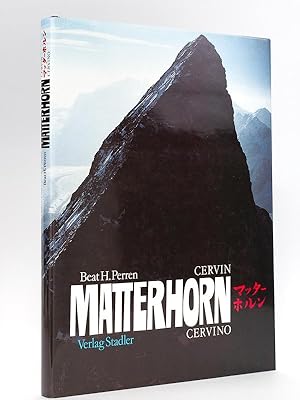 Matterhorn Cervin : La facination du Cervin (Faszination Matterhorn, il fascino del Cervino, Matt...