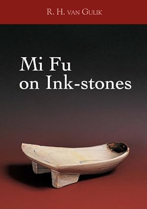 Mi Fu on Ink-stones