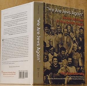 We Are Jews Again: Jewish Activism in the Soviet Union (Modern Jewish History Series)