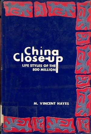 China Close-Up: Life Styles of the 800 Million