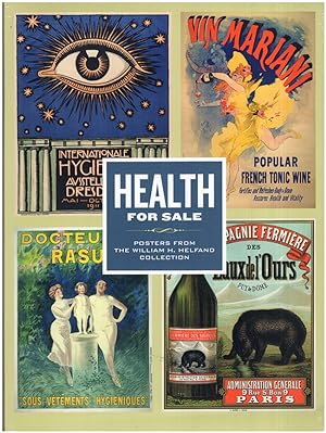Health for Sale: Posters from the William H. Helfand Collection