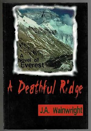 A Deathful Ridge: A Novel of Everest