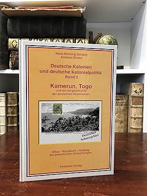 Kamerun, Togo und die Vorgeschichte der deutschen Kolonisation. Atlas, Handbuch, Katalog der post...