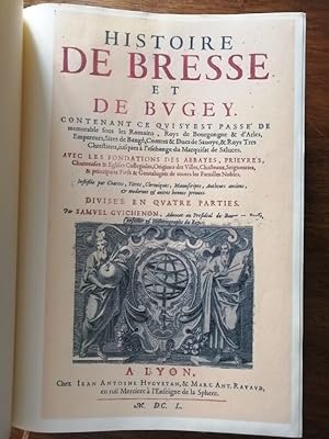 Histoire de la Bresse et du Bugey 2000 - GUICHENON Samuel - Régionalisme Abbayes Noblesse Guerres...