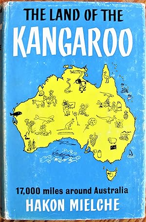 The Land the of Kangaroo. 17, 000 Miles Around Australia