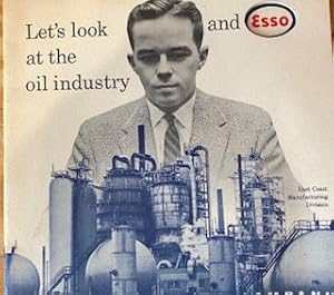Let?s Look at the Oil Industry and ESSO (Recruiting Brochure)