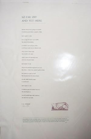 So Far Off And Yet Here (Signed Broadside Poem)