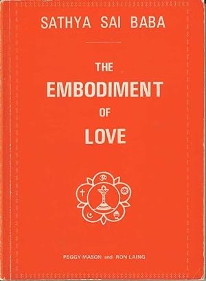 The Embodiment of Love - Sathya Sai Baba