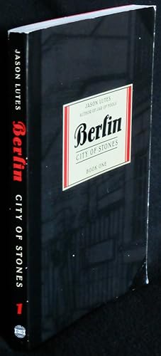 Berlin, City of Stones: Book One