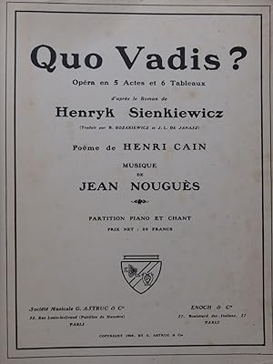 NOUGUÈS Jean Quo Vadis ? Opéra Dédicace Chant Piano 1908