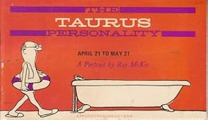 The Taurus Personality April 21 to May 21