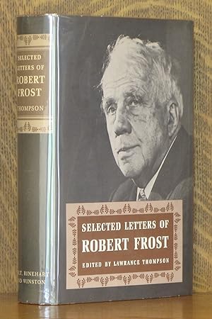 SELECTED LETTERS OF ROBERT FROST