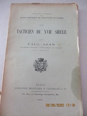 Un tacticien du XVII è siècle par Paul Azan (Maréchal d'Aurignac) (1874-1951), Général et écrivai...