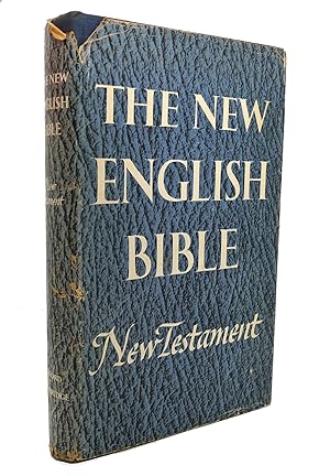 THE NEW ENGLISH BIBLE: NEW TESTAMENT