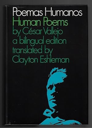 Poemas Humanos / Human Poems [A Bilingual Edition]
