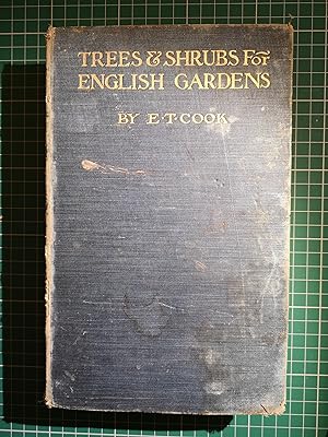 TREES & SHRUBS FOR ENGLISH GARDENS