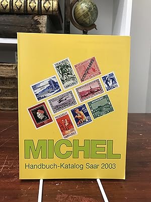Michel Handbuch-Katalog Saar 2003.