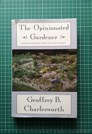 The Opinionated Gardener: Random Offshoots from an Alpine Garden