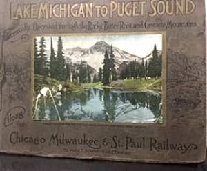 Lake Michigan to Puget Sound : a scenic guide book : electrically operated through the Rocky, Bit...