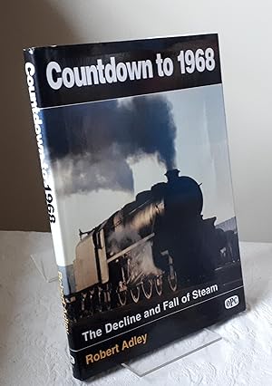 Countdown to 1968: Decline and Fall of Steam