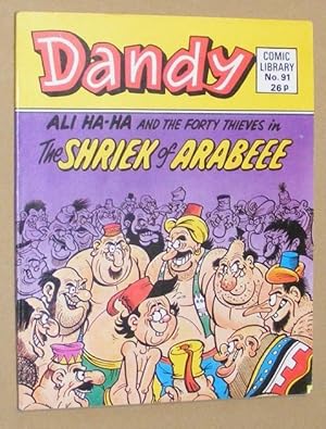 Dandy Comic Library No.91: Ali Ha-Ha and the Forty Thieves in The Shriek of Arabeee