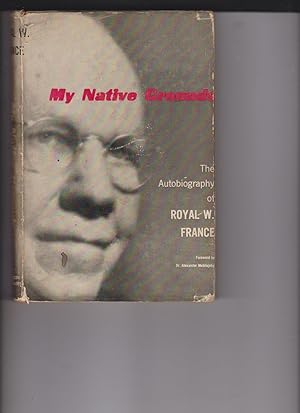 My Native Grounds by France, Royal W.