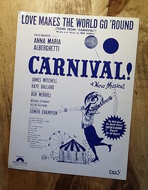 LOVE MAKES THE WORLD GO 'ROUND (Theme from "CARNIVAL"