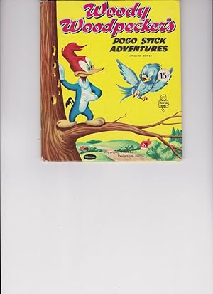 Woody Woodpecker's Pogo Stick Adventures by Abranz, Alfred and Knight, John