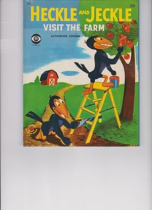 Heckle and Jeckle Visit The Farm by Waring, Barbara